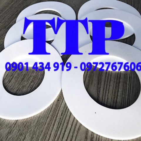 Gia công vòng đệm Teflon theo yêu cầu